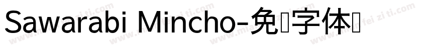 Sawarabi Mincho字体转换